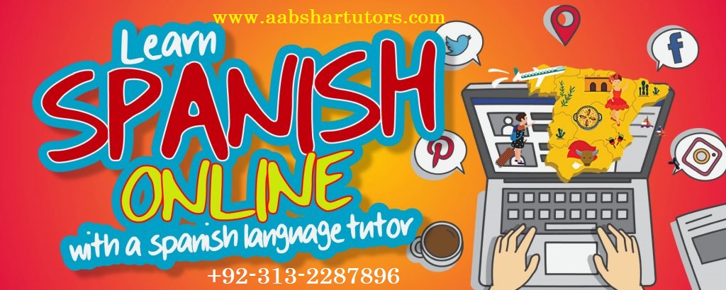 LEARN-SPANISH-ONLINE-WITH-A-SPANISH-LANGUAGE-TUTOR, spanish language teacher in karachi, lahore, islamabad, pakistan